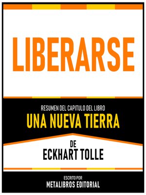 cover image of Liberarse--Resumen Del Capitulo Del Libro Una Nueva Tierra De Eckhart Tolle